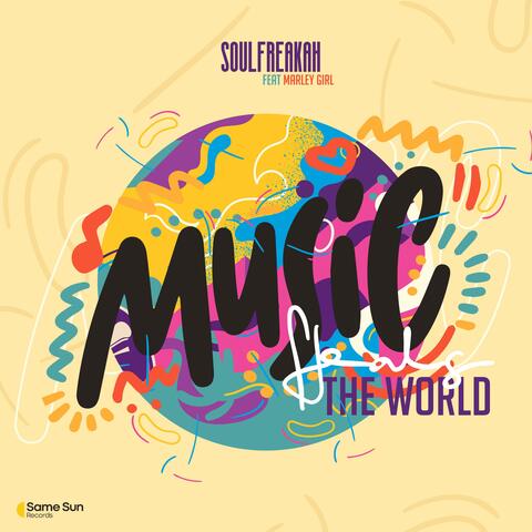 Music Heals The World (feat. Marley Girl)