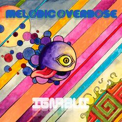 Melodic Overdose