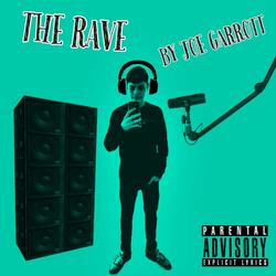 The Rave