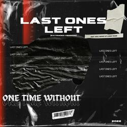 Last Ones Left (feat. Will Ramos)