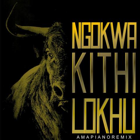 Ngokwakithi Lokhu (Amapiano Remix) (feat. K.O.D)