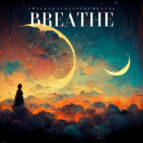Breathe