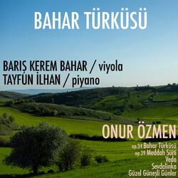 Op. 34 Bahar Türküsü