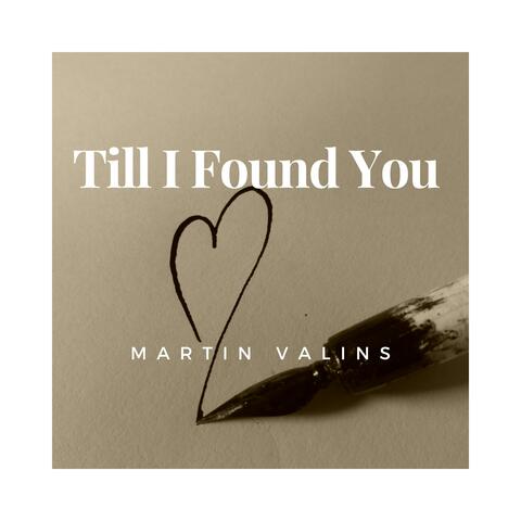 Till I Found You