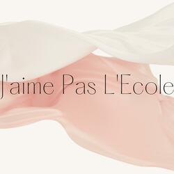 J'aime Pas L'Ecole