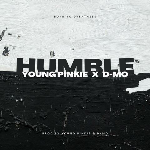 Humble (feat. D-MO)