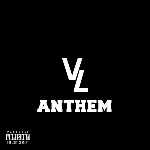 VL Anthem (feat. itsREDD & VL-Reese)