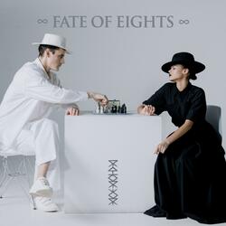 Fate of Eights