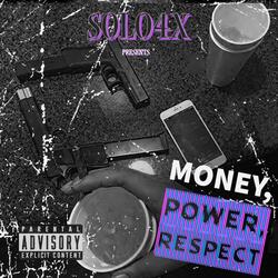 Money,Power,Respect