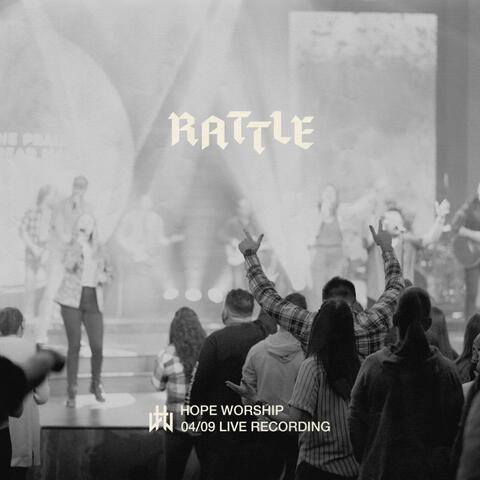 Rattle (feat. Jacob Her) [Live from 4/9 Worship Night]
