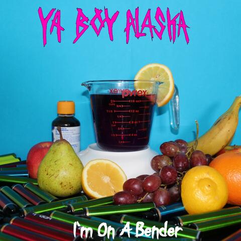 I'm On A Bender