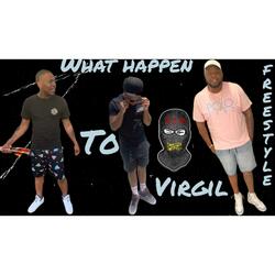 What Happen To Virgil Freestyle (feat. Drixx & BSM Kiddo)