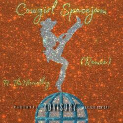 Cowgirl Spacejam (Remix )