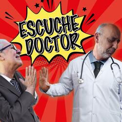 Escuche Doctor (feat. Carlos Gardellini & Pato Lucas Frasca)