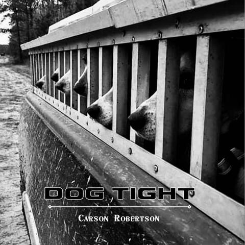 Dog Tight