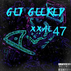 GET GEEKED