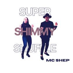 Super Shimmy Shuffle