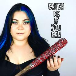 Catch Me If You Can