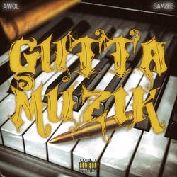 GUTTA MUZIK (feat. Sayzee)