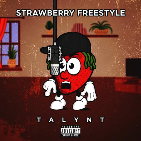 STRAWBERRY FREESTYLE