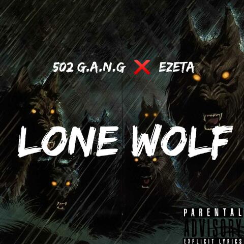 Lone Wolf (feat. EZETA YDD)