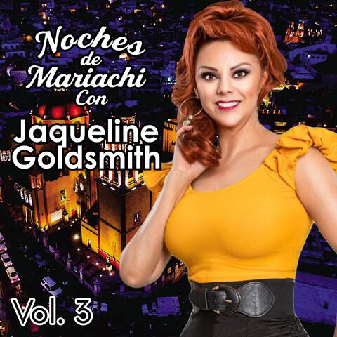 NOCHES DE MARIACHI CON JACQUELINE GOLDSMITH VOL 3