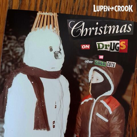Christmas On Drugs and Other Cold Cuts