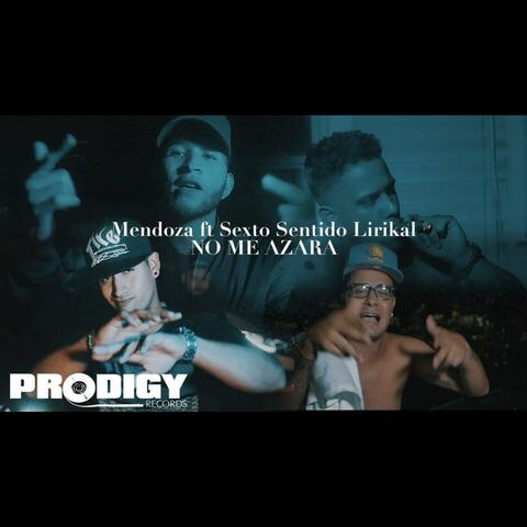 No Me Azara (feat. Mendoza & Sexto Sentido Lirikal)