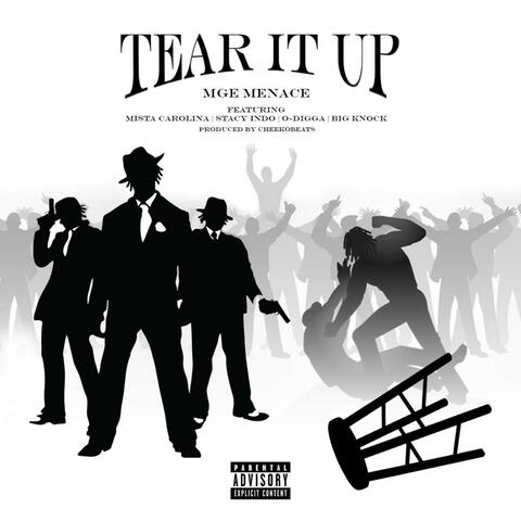 Tear It Up (feat. MGE Menace, Stacy Indo, Mista Carolina & O-Digga) [Extended Version]