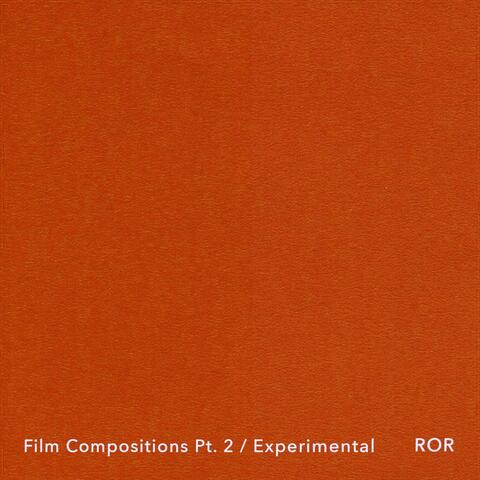Film Compositions, Pt. 2 / Experimental