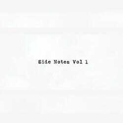 Side Notes ., Vol. 1