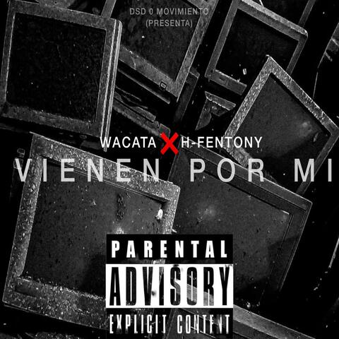 Vienen Por Mi (feat. H-Fentony)