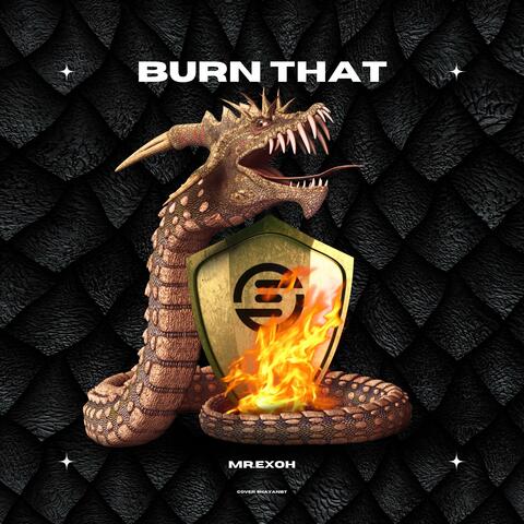 Burn That