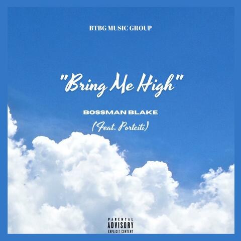 Bring Me High (feat. Portciti)