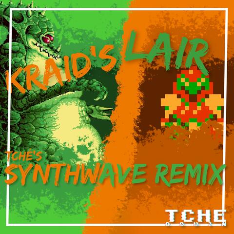 Kraid's Lair (Tché's Synthwave Remix)