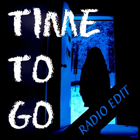 Time To Go (Radio Edit)