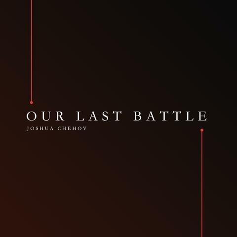 Our Last Battle