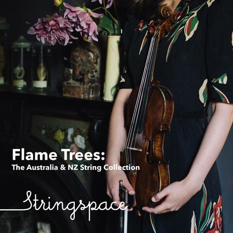Flame Trees: The Australia & NZ String Collection