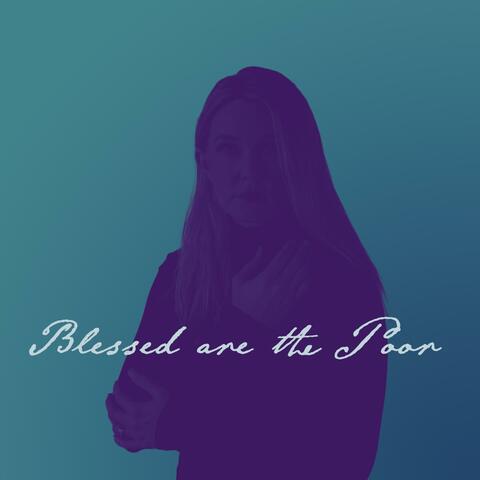 Blessed are the Poor
