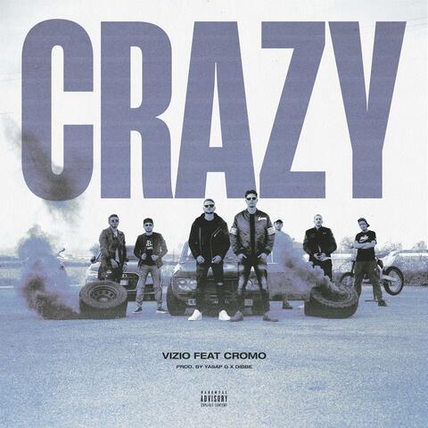 Crazy (feat. Cromo)