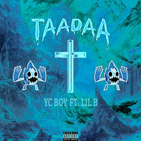 TAADAA (feat. Lil B)