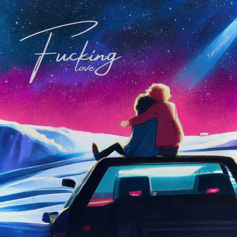 Fucking Love