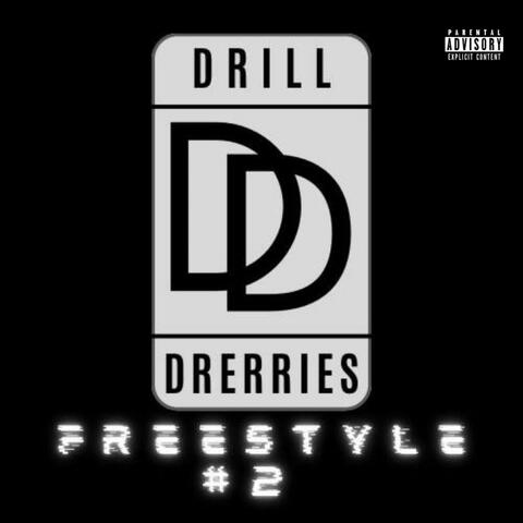 Drill Drerrie Freestyle #2 (feat. EYUP)