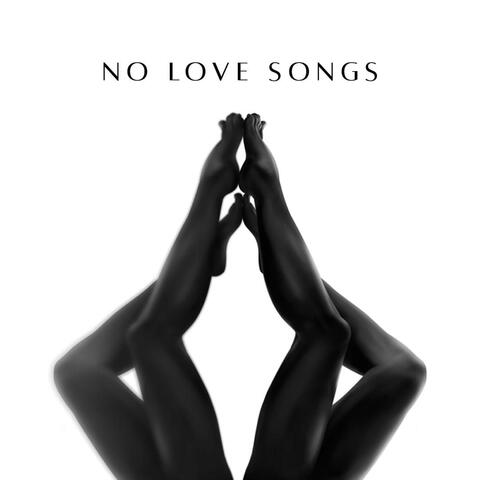 No Love Songs