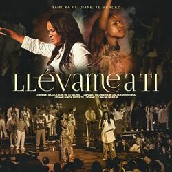 Llevame a Ti (feat. Dianette Mendez)