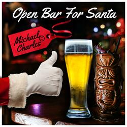 Open Bar For Santa