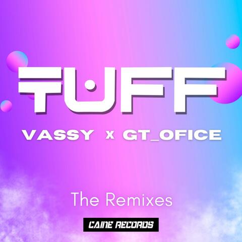 TUFF THE REMIX EP