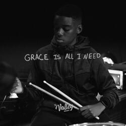 Grace Is All I Need