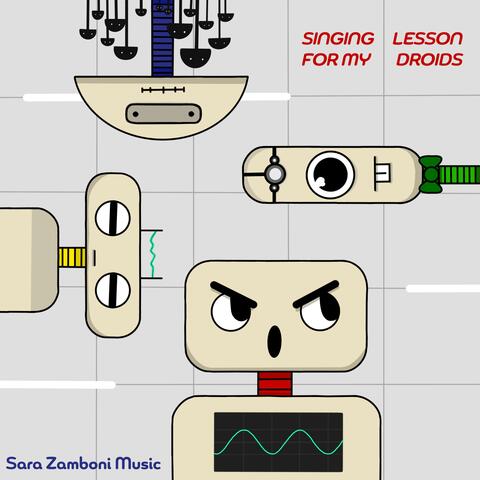 Singing Lesson For My Droids