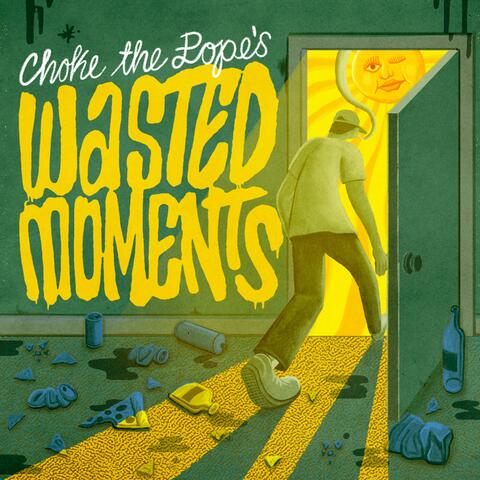 Wasted Moments